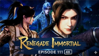 RENEGADE IMMORTAL EPISODE 111 [4K] HD