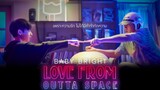 LOVE FROM OUTTA SPACE |SHORT MOVIE                                      (ENG SUB) 🇹🇭 THAI BL MOVIE