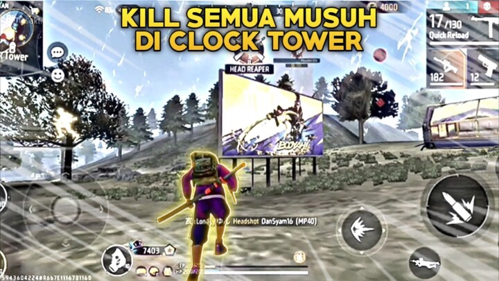 Kill Semua Musuh di Clock Tower - Free Fire Gameplay