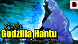 Kisah Singkat Godzilla Hantu ( Ghost Godzilla )