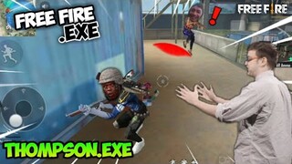 FREE FIRE.EXE - The Thompson Exe