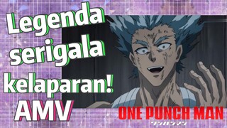 [One Punch Man] AMV |  Legenda serigala kelaparan!