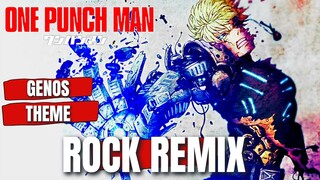 One Punch Man OST GENOS THEME Hybrid Rock Cover