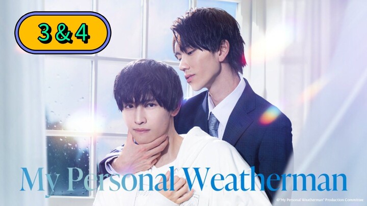 [2023] 𝐌 𝐘 . 𝐏 𝐄 𝐑 𝐒 𝐎 𝐍 𝐀 𝐋 . 𝐖 𝐄 𝐀 𝐓 𝐇 𝐄 𝐑 𝐌 𝐀 𝐍 | EPISODE 3 & 4