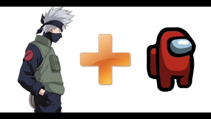 Kakashi Hatake + Among us, Minecraft, Brawl stars = ??? | ANIMATION PART 18