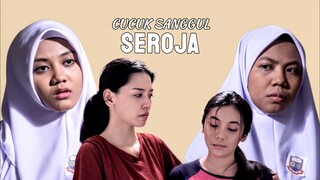 Telefilem CucukSanggul Seroja 2018