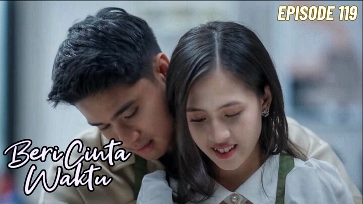 Beri Cinta Waktu Episode 119