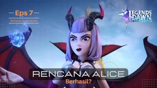 Episode 7 Rencana Alice Berhasil? | Legends of Dawn : The Sacred Stone