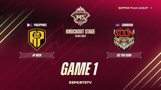 AP Bren vs See You Soon GAME 1 M5 World Championship Knockout Stage | APBR VS SYS
