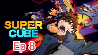 The_Super_Cube -Episode 8 -(720p)