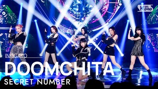 SECRET NUMBER(시크릿넘버) - DOOMCHITA(둠치타) @인기가요 inkigayo 20220626