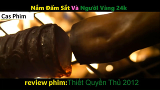 Tóm Tắt Thiết Quyền 2 #Casphim