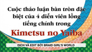 【VIETSUB/ENGSUB】Buổi thảo luận của 4 diễn viên lồng tiếng chính trong KnY | Braid Girl's World