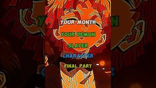 Your Month Your Demon Slayer Character Final Part