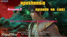 Apotheosis Season 2 episode 48 (100)