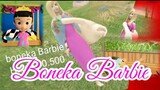 Eps 34 - Boneka Barbie