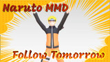 [Naruto MMD] Naruto - Ikuti Besok