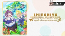 Reincarnated as a Neglected Noble: Raising My Baby Brother With Memories From My Past Life Ep. 2