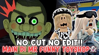 MAIN HORORR SAMBIL NO CUT NO EDIT ?!!😨👻 Escape Mr Funny's Toyshop !🎮 | ROBLOX INDONESIA 🇮🇩 |