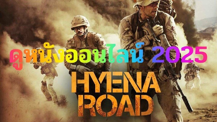 ดูหนังออนไลน์ Hyena Road 2025 ปฏิบัติการเส้นทางสายทมิฬ ( ซับไทย ) เต็มเรื่อง