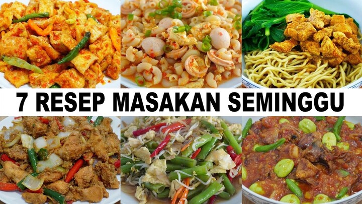 7 RESEP MASAKAN SEMINGGU ENAK DAN MUDAH SEKELUARGA SUKA
