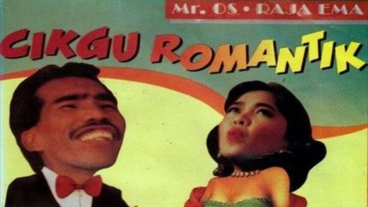 Mr. Os : Cikgu Romantik