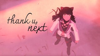 RWBY AMV: "thank u, next"