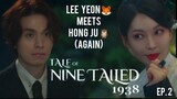 Lee Yeon 🦊 meets Hong-ju 🦉 (Again) | Tale of the Nine Tailed 1938 (Ep.2)