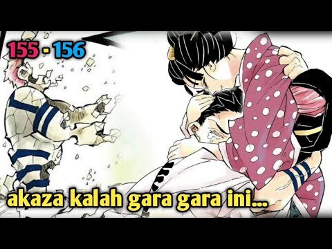 Akaza kalah gara gara orang ini...ch 155-156