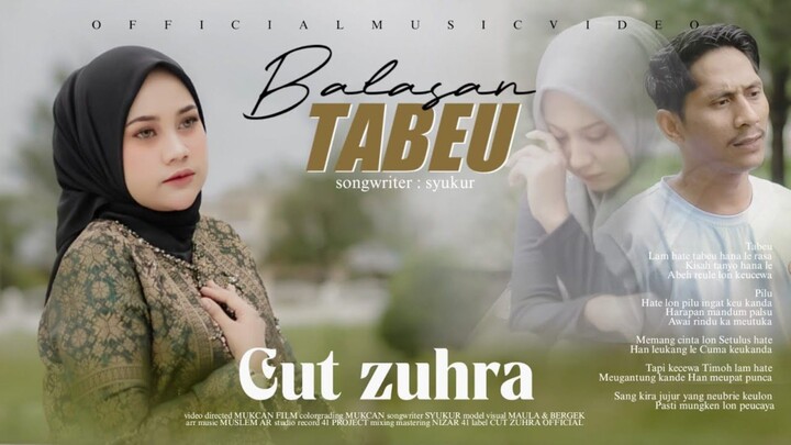 Cut Zuhra - Balasan Tabeu (Official Music Video)