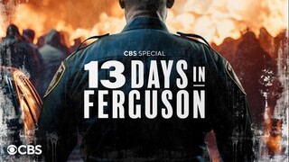 13 Days in Ferguson – SUBTITLE INDONESIA (2024)