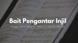 Bait Pengantar Injil Minggu Palma Tahun A / Tahun C - JenniferOdelia