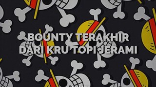 HANYA PREDIKSI BOUNTY TERAKHIR KRU TOPI JERAMI😄