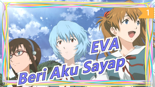 [EVA:2.22 YOU CAN (NOT) ADVANCE.] Beri Aku Sayap - Hayashibara Megumi_1