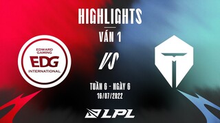 EDG vs TES | Highlights - Game 1 | Tuần 6 Ngày 6 | LPL Mùa Hè 2022