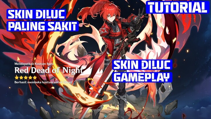 Detik detik punya Skin Baru Diluc "Red Dead of Night" | Genshin Impact