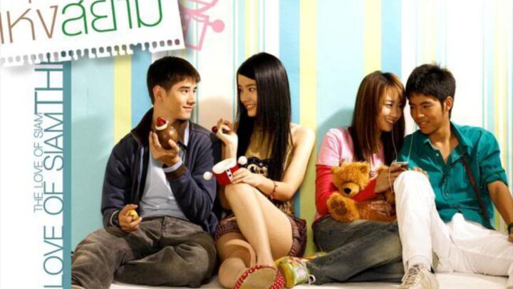 The Love of Siam (2007)