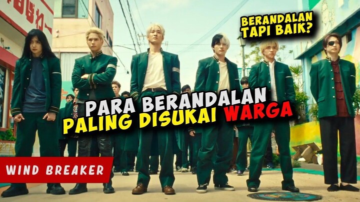 GANGSTER Paling Disukai Para WARGA  WIND BREAKER LIVE ACTION