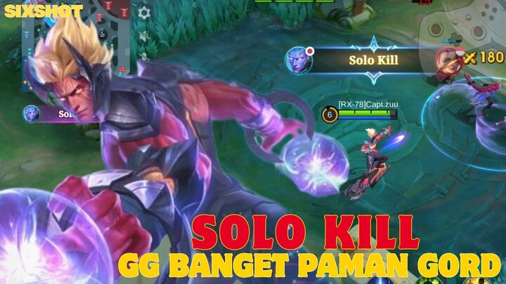 Gokil Paman Gord Solo Kill terus menerus - MLBB