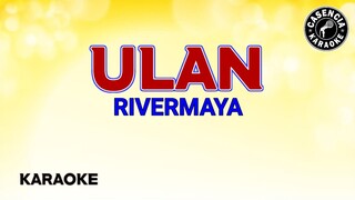 Ulan (Karaoke) - Rivermaya
