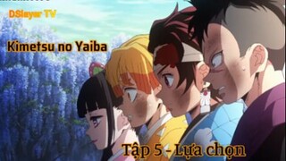 Kimetsu no Yaiba Tập 5 - Lựa chọn