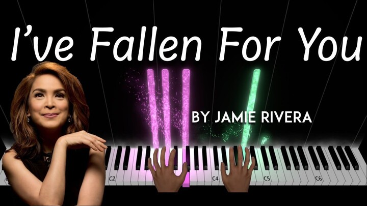 I've Fallen For You by Jamie Rivera piano cover + sheet music & lyrics