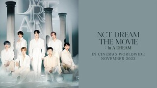 NCT DREAM THE MOVIE ：In A Dream Eng Sub