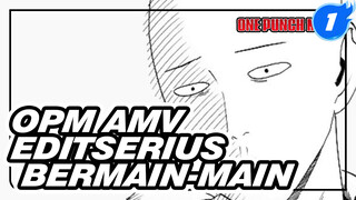 Serial Serius - Serius Bermain-Main Dengan Potongan Adegan | One Punch Man / Epik / AMV_1