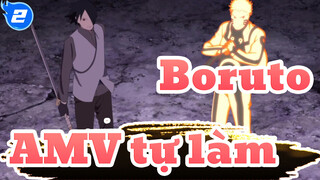 Siêu cháy, tự làm | Boruto Epic AMV_2