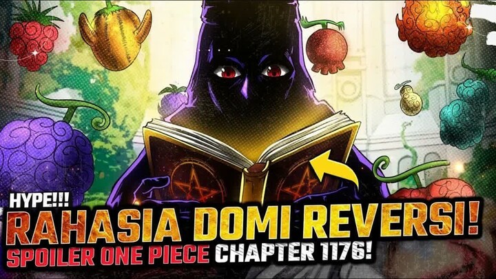 SPOILER ONE PIECE 1176 -  RAHASIA DOMI REVERSI IMU TERBONGKAR - ! DORRY & BROGY SALING PENGGAL KEPAL