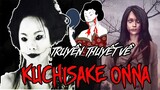 Truyền Thuyết Đô Thị Nhật Bản: Kuchisake Onna - Người Đàn Bà Rạch Miệng | Urban Legend | Ten Tun