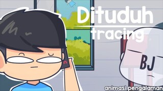 Dituduh Tracing |Animasi pengalaman|