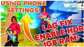 Free Fire Fix lag 1.47.6 Update | Enabled HDR Graphics in 1gb 2gb 3gb ram | Fix Lag Without GFX Tool