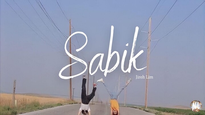 Sabik - Jireh Lim (Lyric Video)